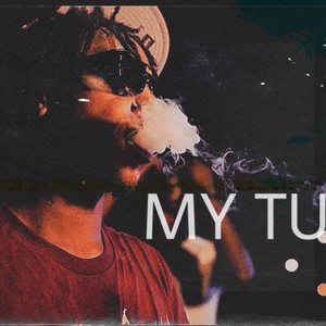 My Turn (Explicit)