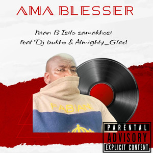 Ama Blesser (Explicit)