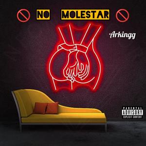 NO MOLESTAR (Explicit)