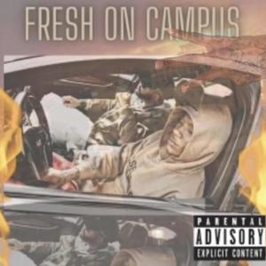 FRESH ON CAMPUS 3 (Explicit)