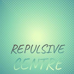 Repulsive Centre