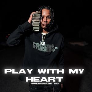 Play with my heart (feat. Dthang Gz) (Explicit)