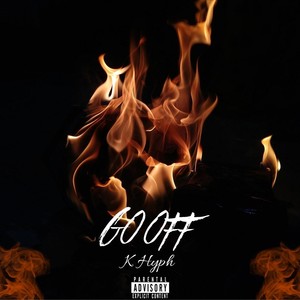 Go Off (Explicit)