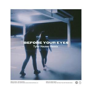 Before Your Eyes (feat. Caeru) [Tyler Hauser Remix]
