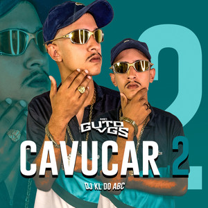 Cavucar, Pt. 2 (Explicit)
