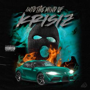 IntoTheMindOfKrisiz (Explicit)