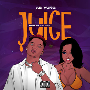 Juice (Explicit)