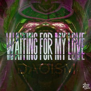 Waiting For My Love (Sped Up)