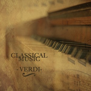 Verdi: Classical Music