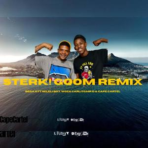 Sterk!Gqom Remix (feat. Seleli Boy & Woza Carlito)
