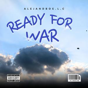 READY FOR WAR (Explicit)