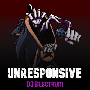 Unresponsive (Original Lord X Song)