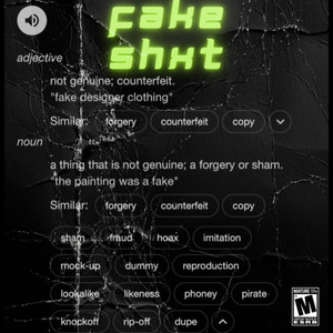 Fake Shxt (Explicit)