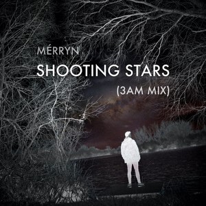 Shooting Stars (3AM Mix)