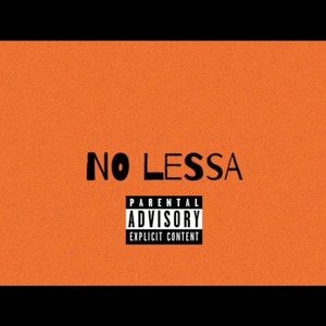 No Lessa (Explicit)