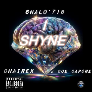 I Shyne (Explicit)