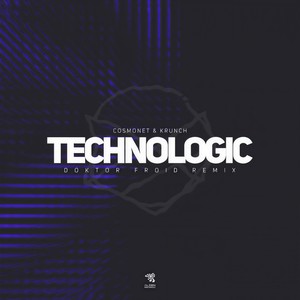 Technologic (Doktor Froid Remix)