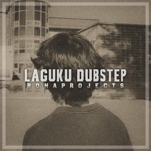 Laguku Dubstep