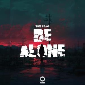 Be Alone