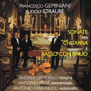 Geminiani, Straube: Sonate per chitarra e basso continuo