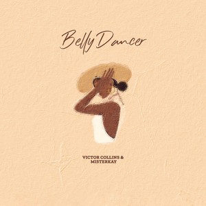 Belly Dancer (Explicit)