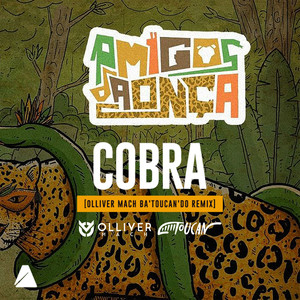 Cobra (Olliver Mach Ba'toucan'do Remix)