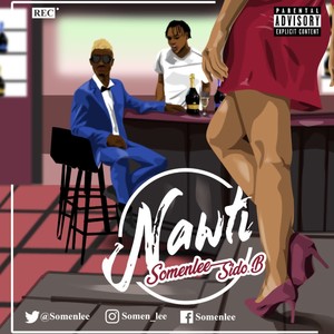 Nawti (feat. Sido B) (Explicit)