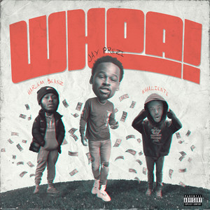 Whoa (feat. Harlem Beanz & Khaliente) [Explicit]