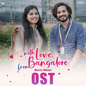 With Love From Bangalore (Original Motion Picture Soundtrack)