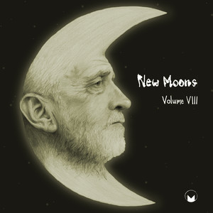 New Moons Vol. VIII (Explicit)