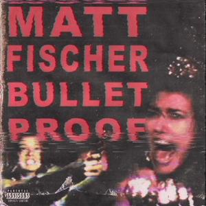BULLETPROOF (Explicit)