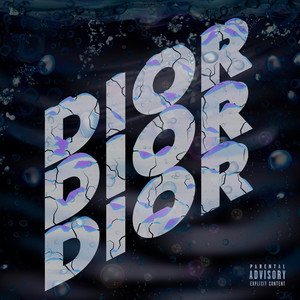 Dior (Explicit)