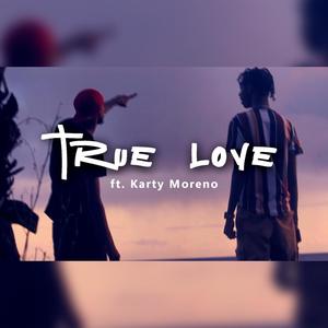 True Love (feat. karty moreno)