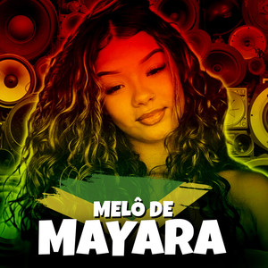 Melô de Mayara