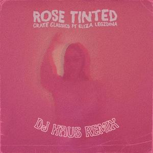 Rose Tinted (DJ Haus Remix|Explicit)