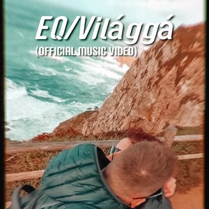Világgá (Explicit)