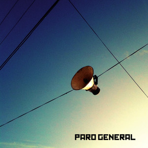 Paro General (Explicit)