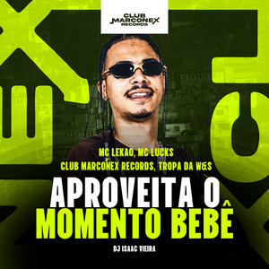 Aproveita o Momento Bebê (Explicit)