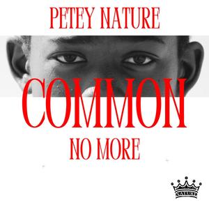 Common No More