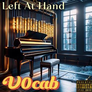 Left At Hand (Explicit)