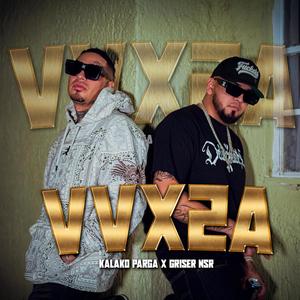 VVX2A (feat. Griser Nsr) [Explicit]