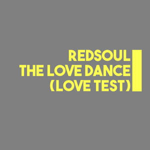 The Love Dance (Love Test)