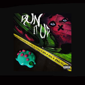 RUN IT UP!!! (feat. ZXKO) [Explicit]