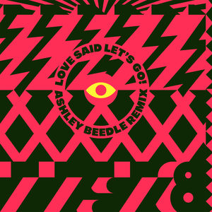 Love Said (Let's Go)(Ashley Beedle's North Street Vocal)