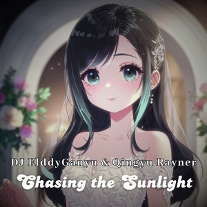 Chasing the Sunlight (Remastered 2024)