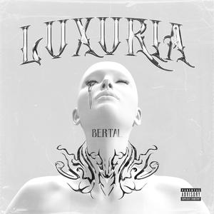 LUXURIA (Explicit)