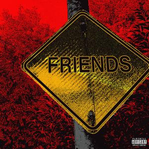 Friends (Explicit)