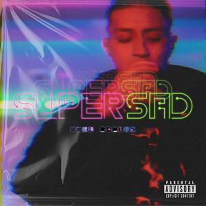 SUPERSAD (EN LA GRAN CIUDAD) (Explicit)