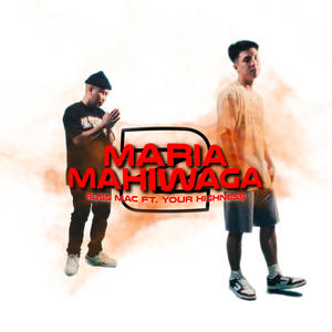 Maria Mahiwaga 2 (feat. Russ Mac) (Explicit)
