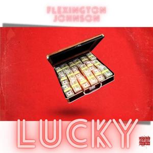 Lucky (Explicit)